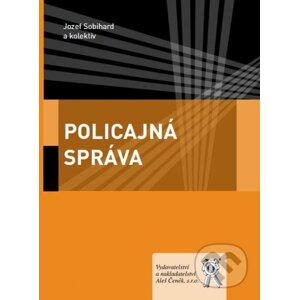 Policajná správa - Jozef Sobihard a kolektív