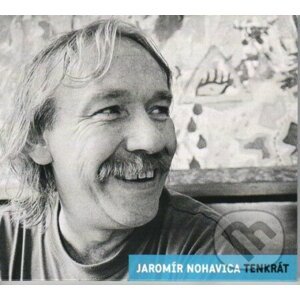 Tenkrát - Jaromír Nohavica