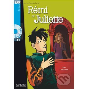 LFF A1: Rémi et Juliette + CD audio - Léo Lamarche
