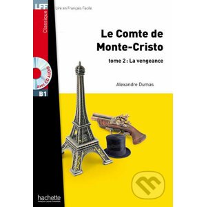 LFF B1: Le Comte de Monte Cristo 2 + CD Audio MP3 - Alexandre Dumas