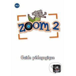 Zoom 2 (A1.2) – Guide pédagogique - Klett