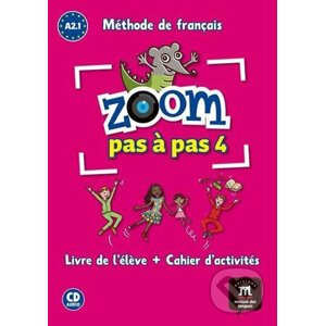 Zoom Pas a pas 1 (A2.1) - le Livre de l'éleve + Cahier + CD - Klett