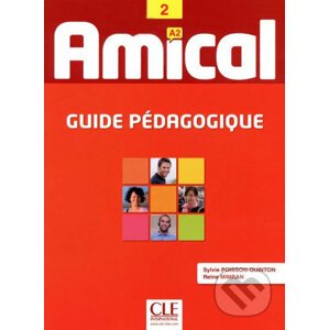 Amical A2: Guide pédagogique - Cle International