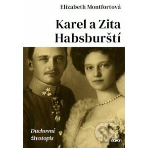 Karel a Zita Habsburští - Elizabeth Montfort