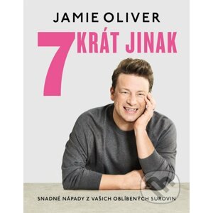7krát jinak - Jamie Oliver