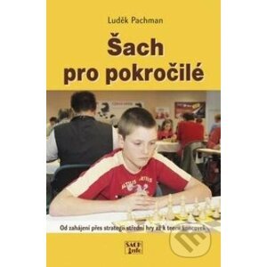 Šach pro pokročilé - Luděk Pachman
