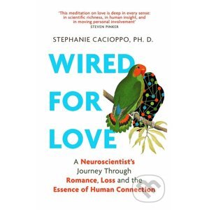 Wired For Love - Stephanie Cacioppo