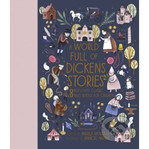 A World Full of Dickens Stories - Angela McAllister