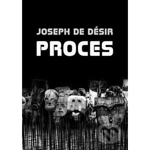 E-kniha Proces - Joseph de Désir