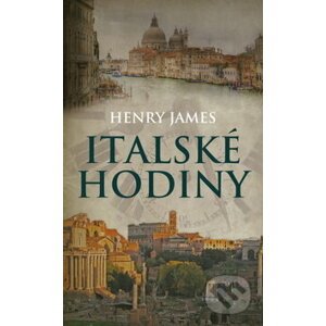 Italské hodiny - Henry James