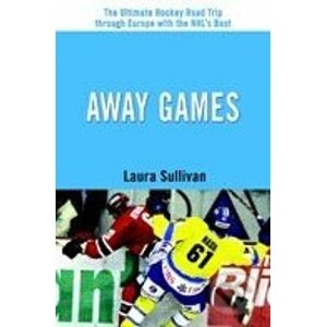 Away Games - Laura Sullivan