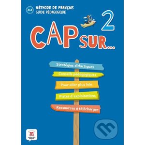 Cap Sur 2 (A1.2) – Guide pédagogique - Klett