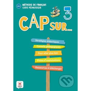 Cap Sur 3 (A2.1) – Guide pédagogique - Klett