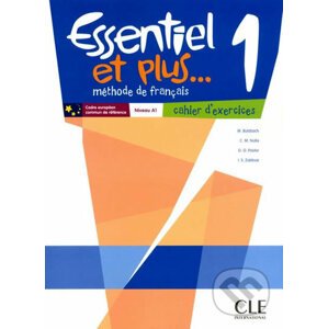 Essentiel et plus 1: Cahier d´activités - Cle International