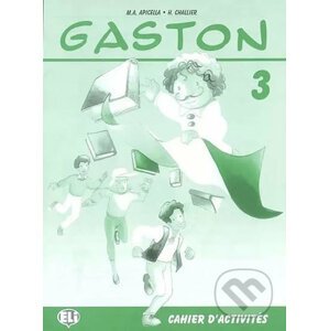 Gaston 3: Cahier d´activités - H. Challier, A.M. Apicella