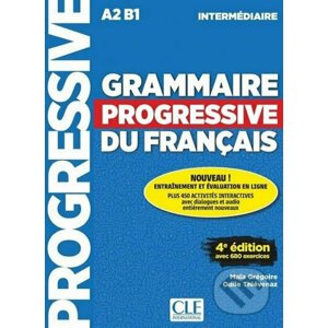 Grammaire progressive du francais: Intermédiaire Livre + CD, 4. édition - Cle International