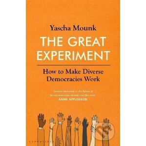 The Great Experiment - Mounk Yascha Mounk