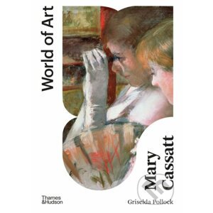 Mary Cassatt - Griselda Pollock