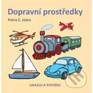 Dopravní prostředky - Petra Z. Jelen