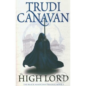 The High Lord - Trudi Canavan