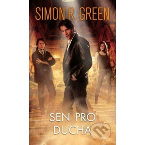 Sen pro ducha (3) - Simon R. Green