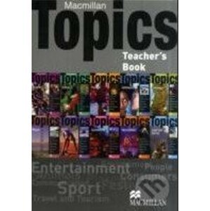 Macmillan Topics Teacher's Book - MacMillan