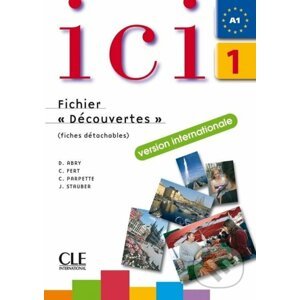 Ici 1/A1 Cahier d´exercices+CD Fichier "Découvertes",Version Internationale - Dominique Abry
