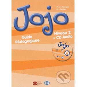 Jojo 2: Guide pédagogique + CD Audio - H. Challier, M.A. Apicella