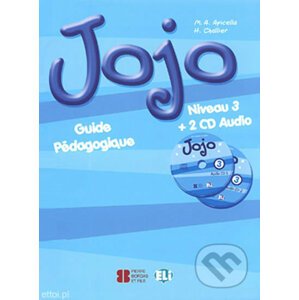 Jojo 3: Guide pédagogique + CD Audio - H. Challier, M.A. Apicella