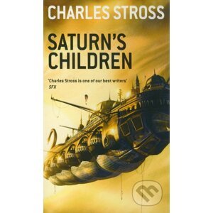 Saturn's Children - Charles Stross