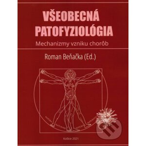 Všeobecná patofyziológia - Roman Beňačka