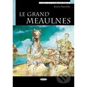 Le Grand Meaulnes + CD (Black Cat Readers FRA Level 2) - Henry Alain Fournier