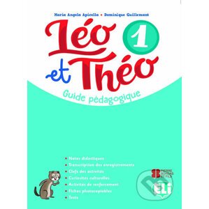 Léo et Théo 1: Guide pédagogique A1 + 2 CD audio + DVD - D. Guillemant, A.M. Apicella