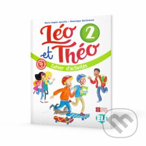 Léo et Théo 2: Cahier d’activités A1 + CD audio - D. Guillemant, A.M. Apicella