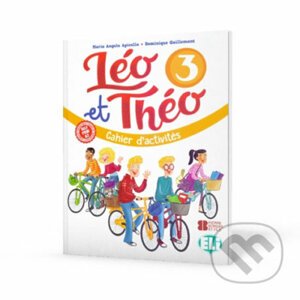 Léo et Théo 3: Cahier d’activités A2 + CD audio - D. Guillemant, A.M. Apicella