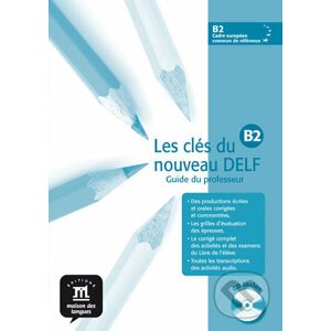 Les clés du Nouveau DELF B2 – Guide péd. + CD - Klett