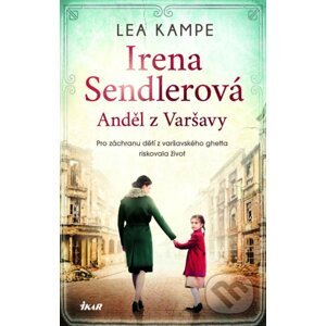 Irena Sendlerová - Lea Kampe