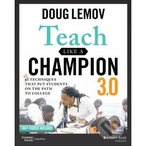 Teach Like a Champion 3.0 - Doug Lemov