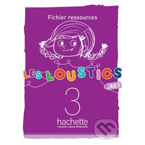 Les Loustics 3 (A2.1): Fichier ressources - Marianne Capouet