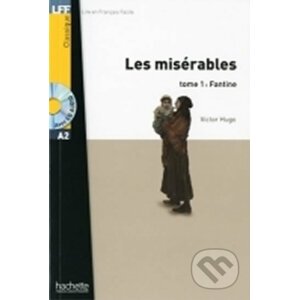 Les Misérables 1: Fantine + CD (A2) - Victor Hugo