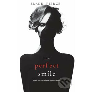The Perfect Smile - Blake Pierce