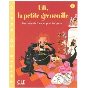 Lili, la petite grenouille - Niveau 2 - CD audio collectif - Sylvie Meyer-Dreux