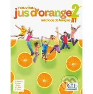 Nouveau Jus d´orange 2 - Niveau A1 - Livre de l´éleve + DVD - Adrian Cabrera