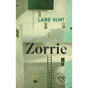 Zorrie - Laird Hunt