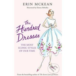 The Hundred Dresses - Erin McKean