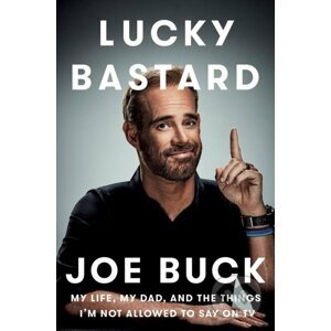Lucky Bastard - Joe Buck