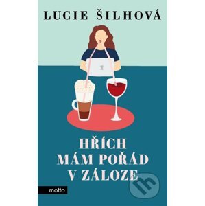 Hřích mám pořád v záloze - Lucie Šilhová, Lenka Samešová (ilustrátor)
