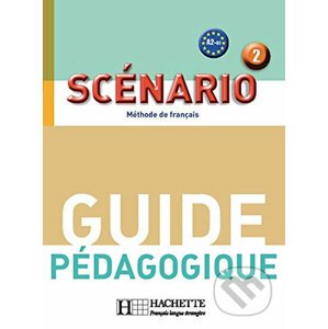 Scénario 2/A2 - Guide pédagogique - Michel Guilloux
