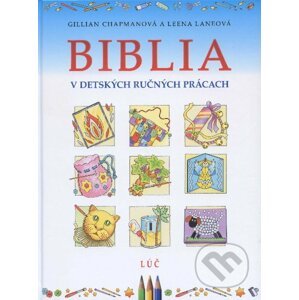Biblia v detských ručných prácach - Gillian Chapmanová