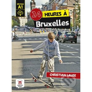 24 heures a Bruxelles Libro + MP3 online - Klett